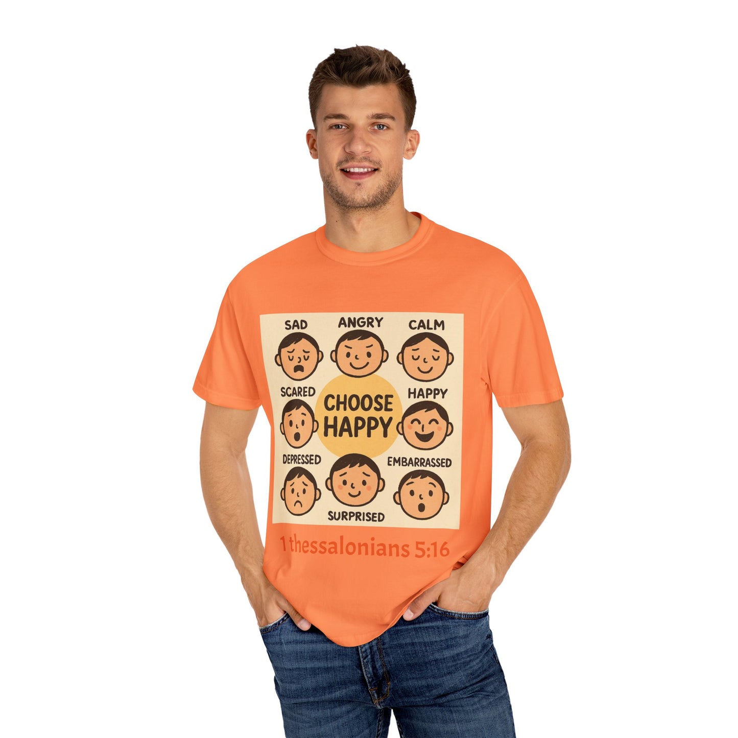 Choose Happy Unisex Garment-Dyed T-Shirt - Positive Vibe Tee