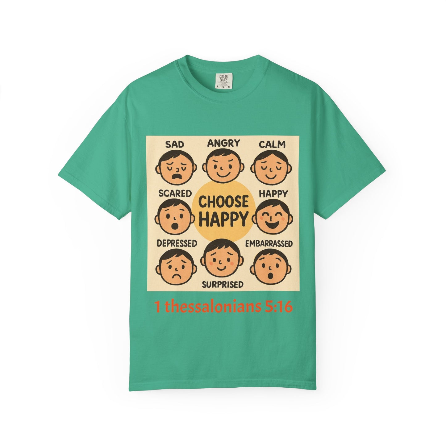 Choose Happy Unisex Garment-Dyed T-Shirt - Positive Vibe Tee
