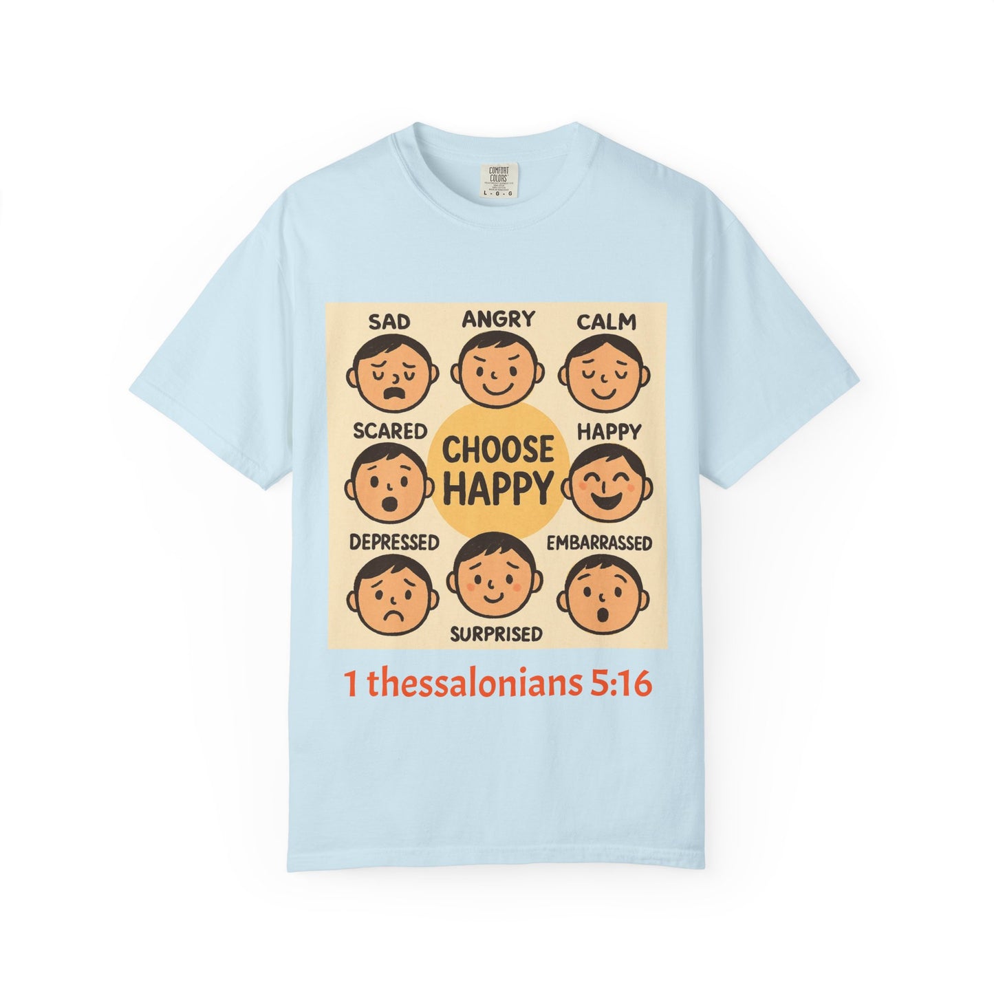 Choose Happy Unisex Garment-Dyed T-Shirt - Positive Vibe Tee
