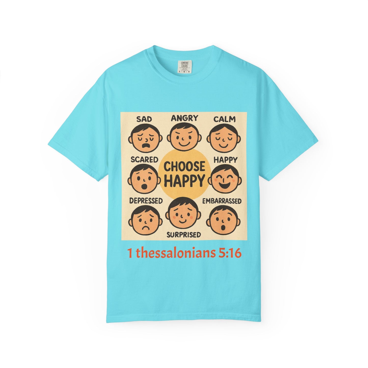 Choose Happy Unisex Garment-Dyed T-Shirt - Positive Vibe Tee