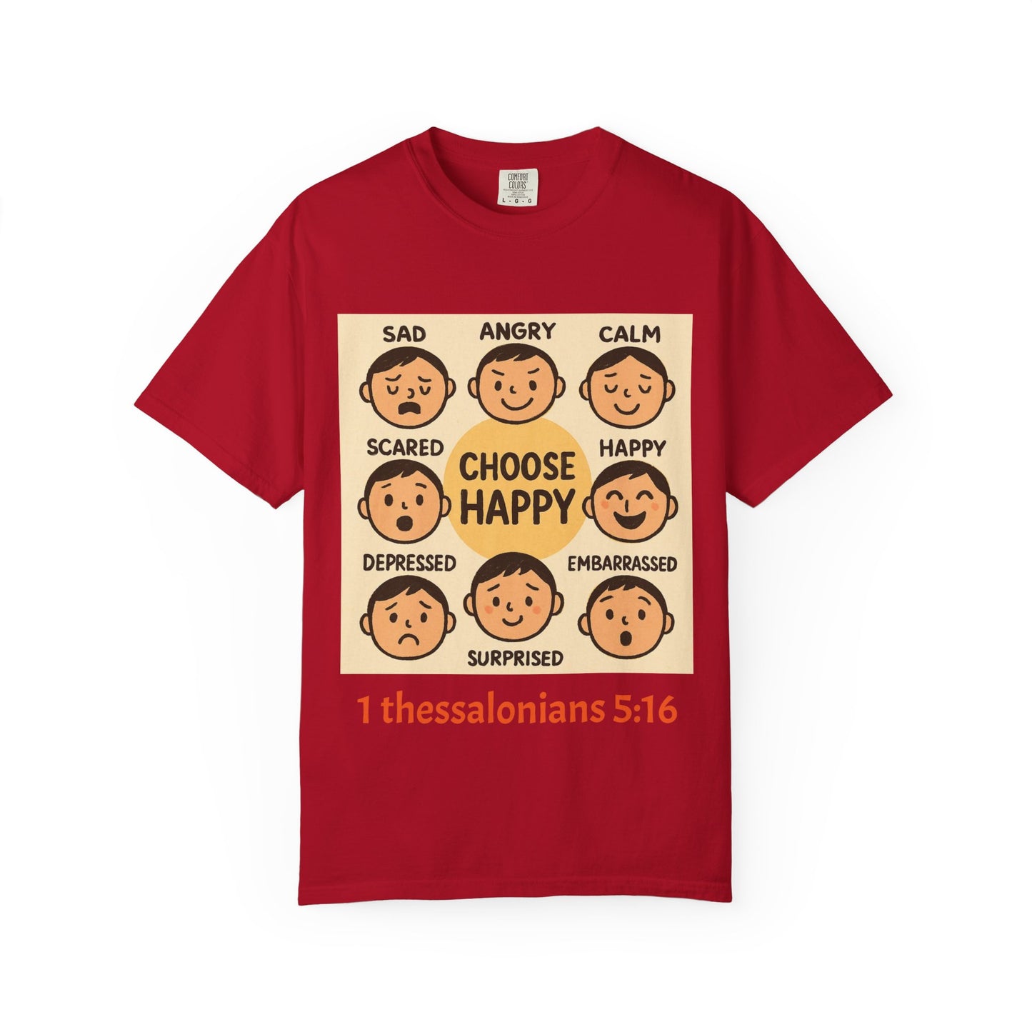Choose Happy Unisex Garment-Dyed T-Shirt - Positive Vibe Tee