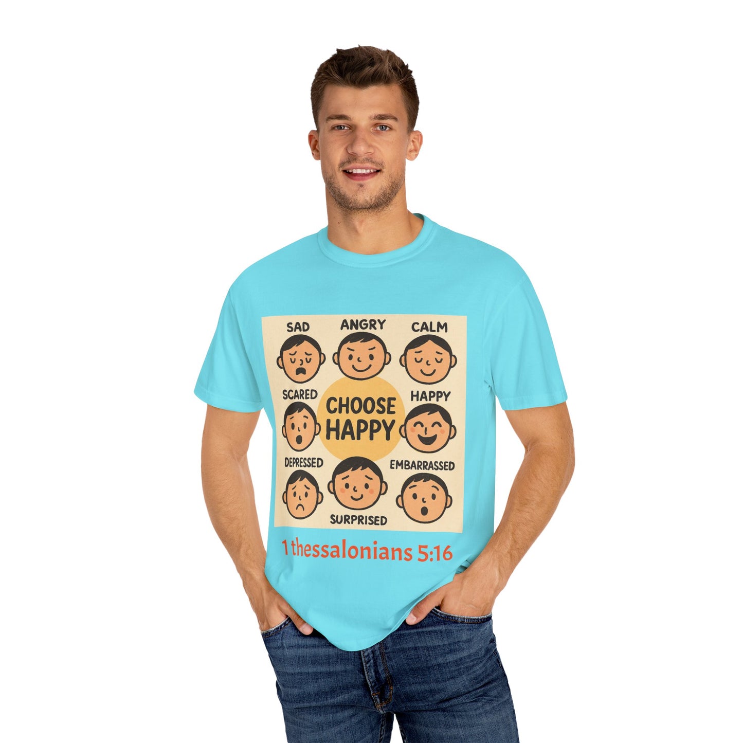 Choose Happy Unisex Garment-Dyed T-Shirt - Positive Vibe Tee